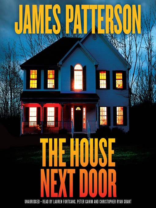 Title details for The House Next Door by James Patterson - Available